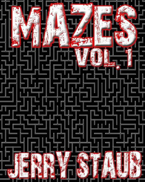Cover for Jerry Staub · Mazes Vol 1 (Paperback Book) (2015)