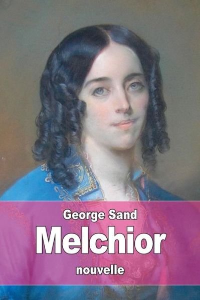 Cover for George Sand · Melchior (Paperback Book) (2015)