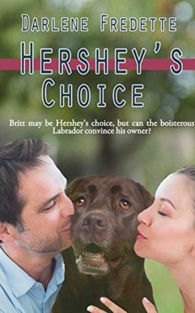 Cover for Darlene Fredette · Hershey's Choice (Paperback Book) (2015)