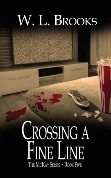 Cover for W. L. Brooks · Crossing a Fine Line (Pocketbok) (2023)