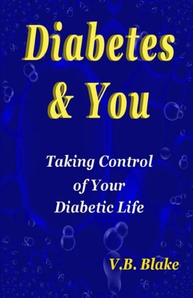 Cover for V B Blake · Diabetes &amp; You (Paperback Book) (2015)