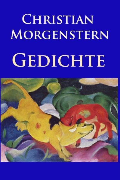 Cover for Christian Morgenstern · Gedichte: Die Besten Und Beliebtesten Werke (Taschenbuch) (2015)