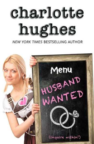 Cover for Charlotte Hughes · Husband Wanted (Paperback Book) (2016)