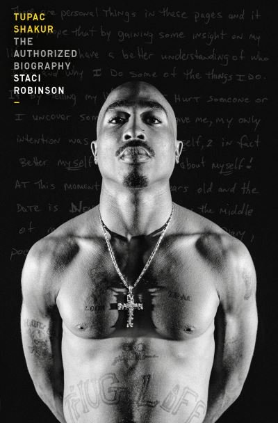 Cover for Staci Robinson · Tupac Shakur: The Authorized Biography (Hardcover bog) (2023)