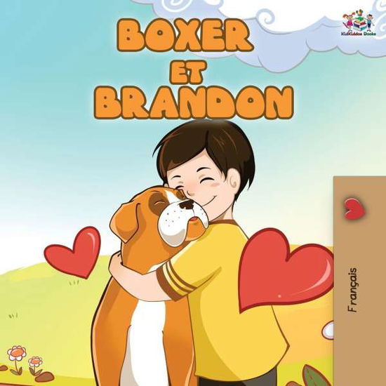 Cover for Shelley Admont · Boxer et Brandon : Boxer and Brandon (Paperback Book) (2019)