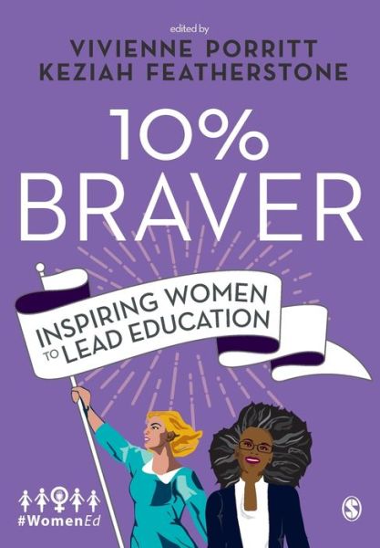 Cover for Vivienne Porritt · 10% Braver: Inspiring Women to Lead Education (Paperback Book) (2019)