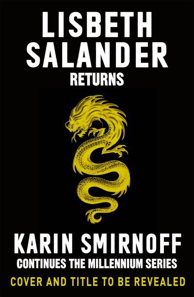 Cover for Karin Smirnoff · The Girl in the Eagle's Talons: The New Girl with the Dragon Tattoo Thriller (Hardcover Book) (2023)