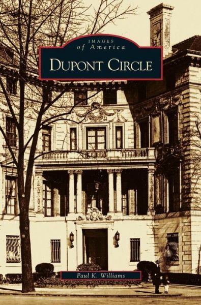 Cover for Williams, Dr Paul (British Psychoanalytical Society UK) · DuPont Circle (Hardcover Book) (2000)