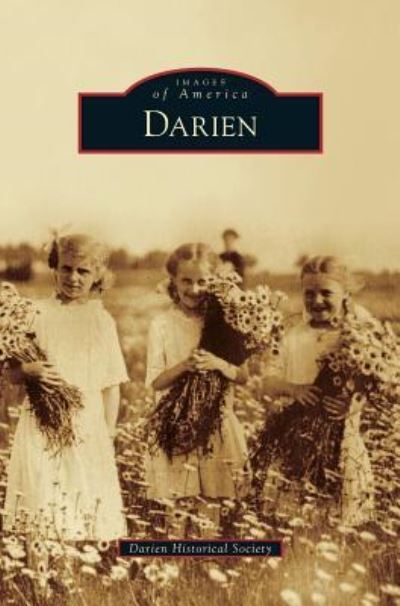 Cover for Darien Historical Society · Darien (Hardcover Book) (2012)