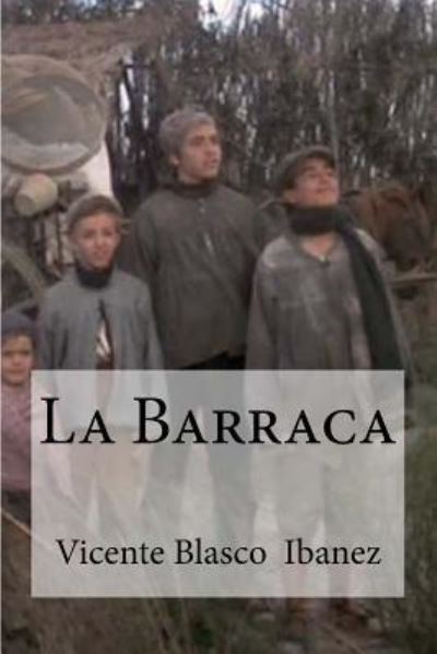 Cover for Vicente Blasco  Ibanez · La Barraca (Paperback Book) (2016)