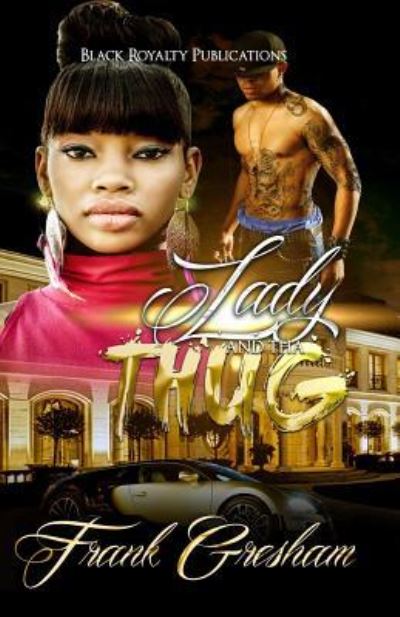 Cover for Frank Gresham · Lady and Tha Thug (Paperback Book) (2016)