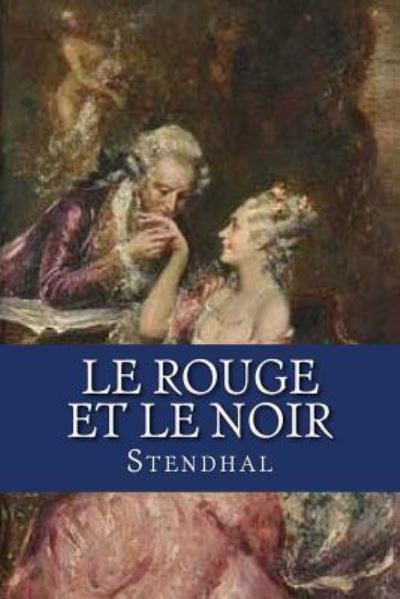 Cover for Stendhal · Le Rouge Et Le Noir (Paperback Book) (2016)