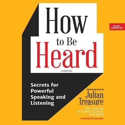 Cover for Julian Treasure · How to Be Heard (CD) (2018)