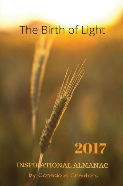 2017 Inspirational Almanac - Joe Vitale - Bücher - Createspace Independent Publishing Platf - 9781539749042 - 27. November 2016