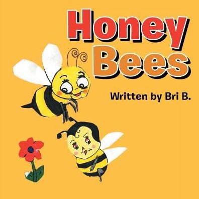 Cover for Bri B · Honey Bees (Paperback Book) (2017)