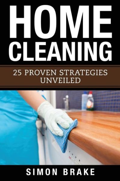 Simon Brake · Home Cleaning (Paperback Book) (2017)