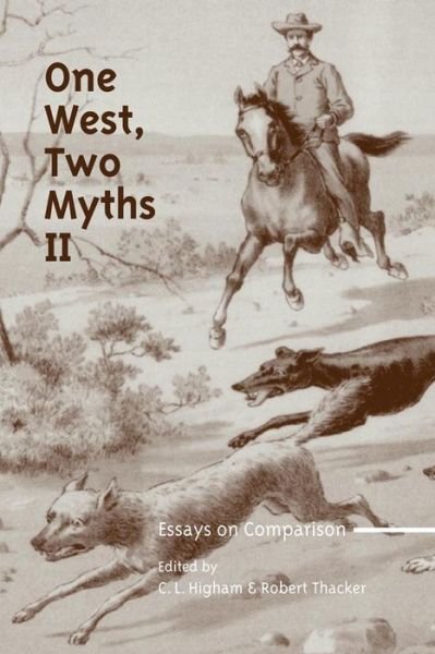 Cover for Carol Higham · One West, Two Myths II: Essays on Comparison (Paperback Book) (2007)