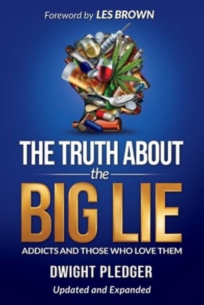 Cover for Dwight Pledger · The Truth About the Big Lie (Paperback Book) (2020)