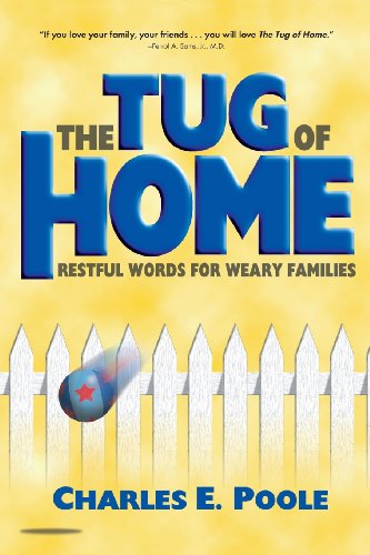 Cover for Charles E Poole · The Tug of Home: Restful Words for Weary Families (Paperback Book) (2013)