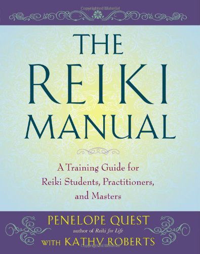 The Reiki Manual: a Training Guide for Reiki Students, Practitioners, and Masters - Kathy Roberts - Books - Tarcher - 9781585429042 - September 1, 2011