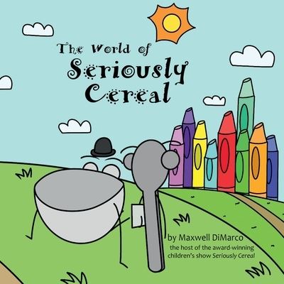 Cover for Maxwell DiMarco · World of Seriously Cereal (Buch) (2022)