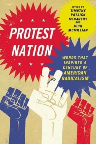 Cover for Timothy Patrick McCarthy · Protest nation (Book) (2010)