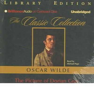 Cover for Oscar Wilde · The Picture of Dorian Gray (Classic Collection (Brilliance Audio)) (Audiobook (CD)) [Unabridged edition] (2005)