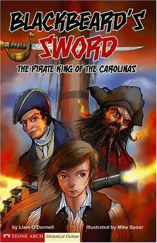 Cover for Liam O'donnell · Blackbeard's Sword: the Pirate King of the Carolinas (Historical Fiction) (Paperback Book) (2007)