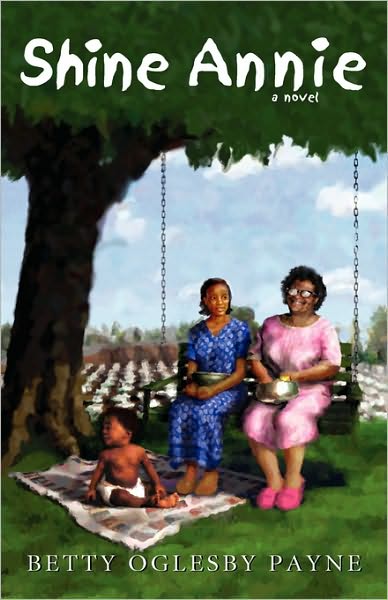 Cover for Betty Oglesby Payne · Shine Annie (Paperback Book) (2007)