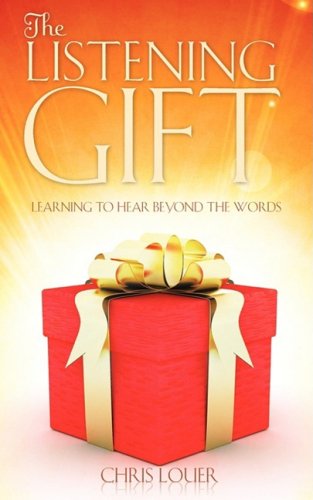 Cover for Chris Louer · The Listening Gift (Paperback Book) (2008)