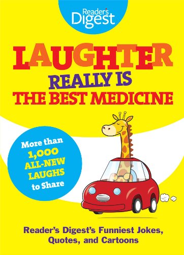 Laughter Really is the Best Medicine: America's Funniest Jokes, Stories, and Cartoons - Editors of Reader's Digest - Books - Readers Digest - 9781606522042 - January 6, 2011