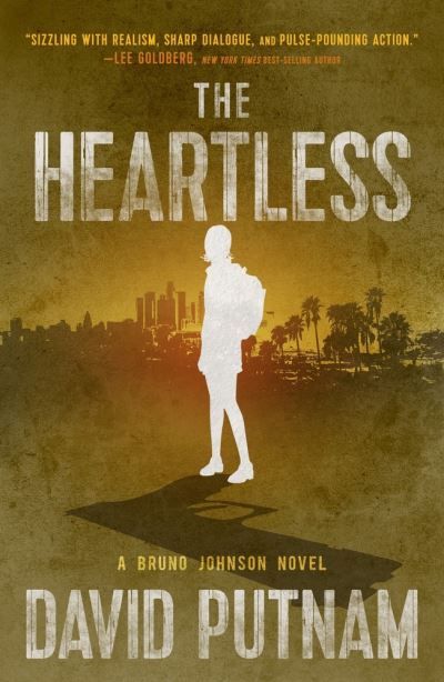 Cover for David Putnam · The Heartless - A Bruno Johnson Thriller (Paperback Book) (2021)