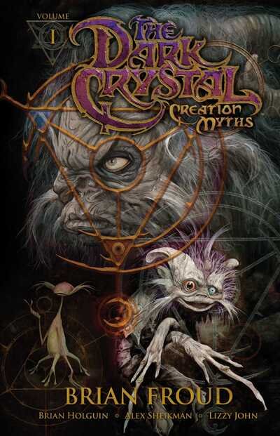 Cover for Jim Henson · Jim Henson's The Dark Crystal Creation Myths Vol. 1 (Paperback Book) (2015)