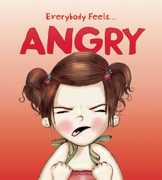 Cover for Jane Bingham · Angry (Everybody Feels) (Paperback Book) (2014)