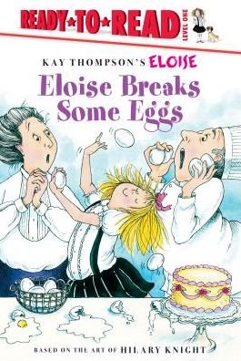 Cover for Margaret Mcnamara · Eloise Breaks Some Eggs (Hardcover Book) (2015)