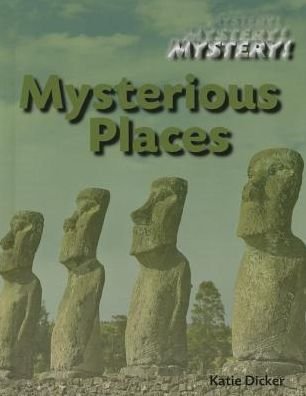 Cover for Katie Dicker · Mysterious Places (Mystery!) (Gebundenes Buch) (2015)