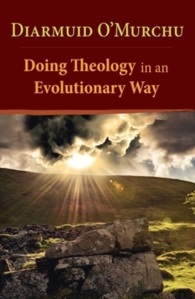 Cover for Diarmuid O'Murchu · Doing Theology in an Evolutionary Way (Pocketbok) (2021)