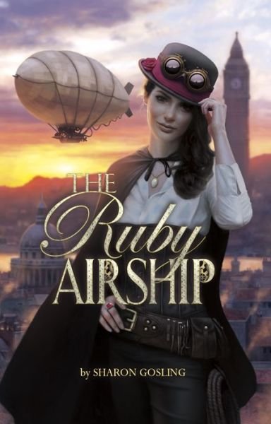 Cover for Sharon Gosling · The Ruby Airship (The Diamond Thief) (Gebundenes Buch) (2015)