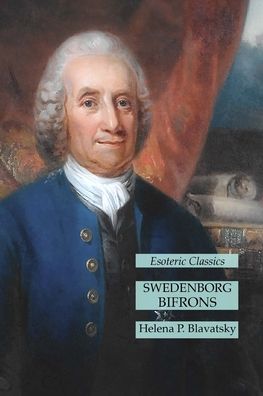 Cover for Helena P. Blavatsky · Swedenborg Bifrons (Paperback Book) (2022)