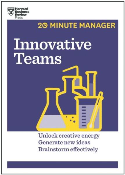 Cover for Harvard Business Review · Innovative Teams (HBR 20-Minute Manager Series) - 20-Minute Manager (Paperback Book) (2015)