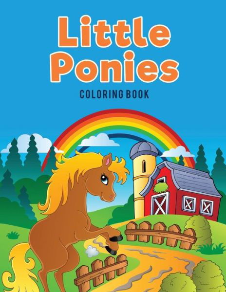 Cover for Coloring Pages for Kids · Little Ponies Coloring Book (Pocketbok) (2017)