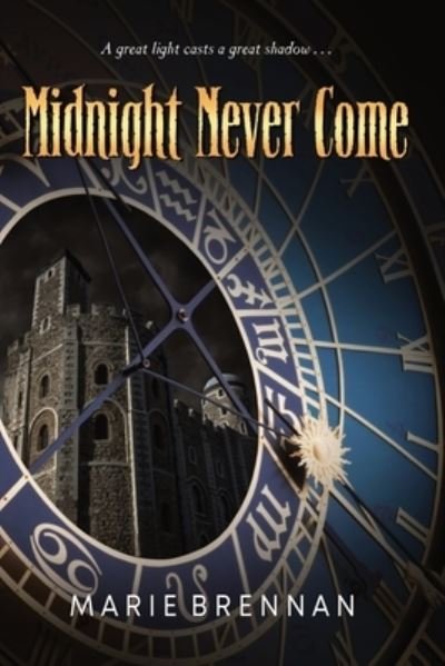 Cover for Marie Brennan · Midnight Never Come (Bog) (2022)