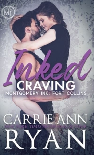 Cover for Carrie Ann Ryan · Inked Craving (Book) (2022)