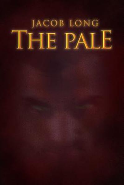 Cover for Jacob Long · The Pale (Paperback Book) (2018)