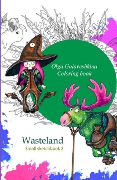 Cover for Olga Goloveshkina · Wasteland (Paperback Book) (2020)