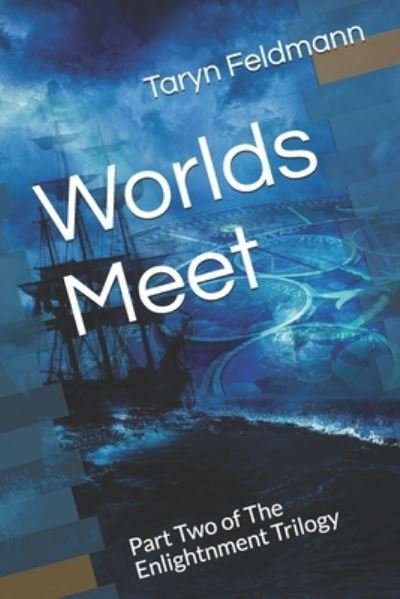 Cover for Taryn Feldmann · Worlds Meet (Paperback Book) (2020)