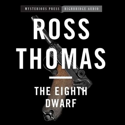 The Eighth Dwarf - Ross Thomas - Musiikki - HIGHBRIDGE AUDIO - 9781665185042 - tiistai 6. toukokuuta 2014