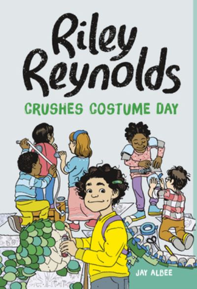 Cover for Jay Albee · Riley Reynolds Crushes Costume Day (Hardcover Book) (2022)