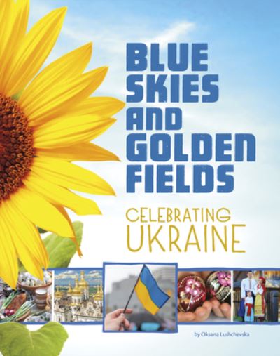 Cover for Oksana Lushchevska · Blue Skies and Golden Fields (Paperback Book) (2022)