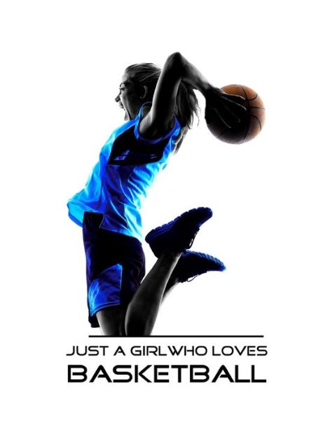 Cover for Emma Smith · Just A Girl Who Loves Basketball (Paperback Book) (2019)